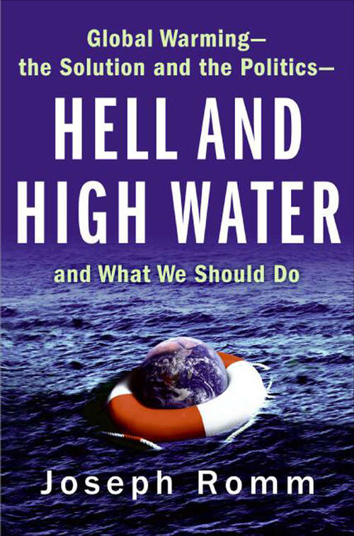 Book cover of Hell and High Water: How Global Warming Will Forever Change