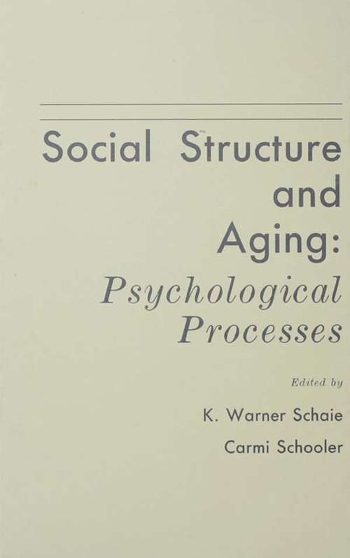 Book cover of Social Structure and Aging: Psychological Processes (Social Structure and Aging Series)