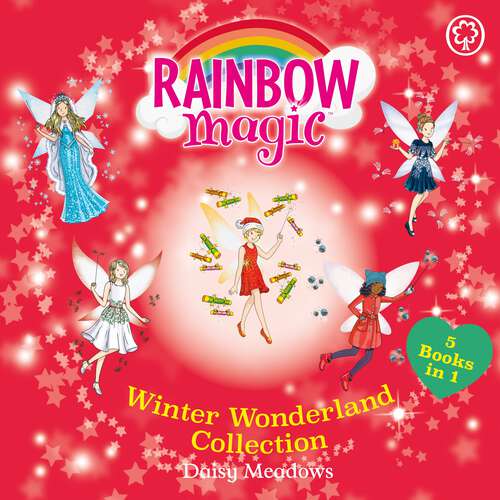 Book cover of Rainbow Magic Winter Wonderland Collection: 5 books in 1 (Rainbow Magic #999)