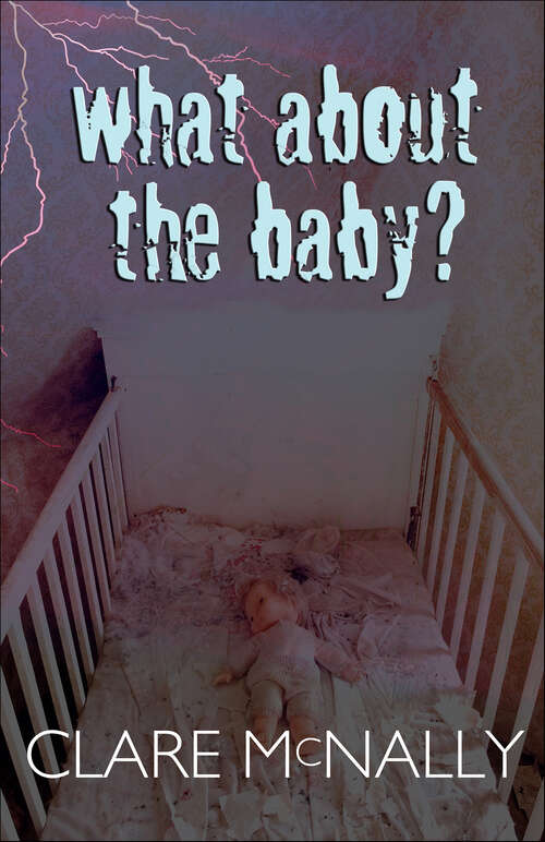 Book cover of What About the Baby?