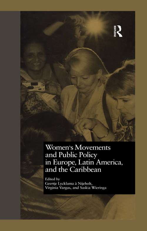 Book cover of Women's Movements and Public Policy in Europe, Latin America, and the Caribbean: The Triangle of Empowerment (Gender, Culture and Global Politics)