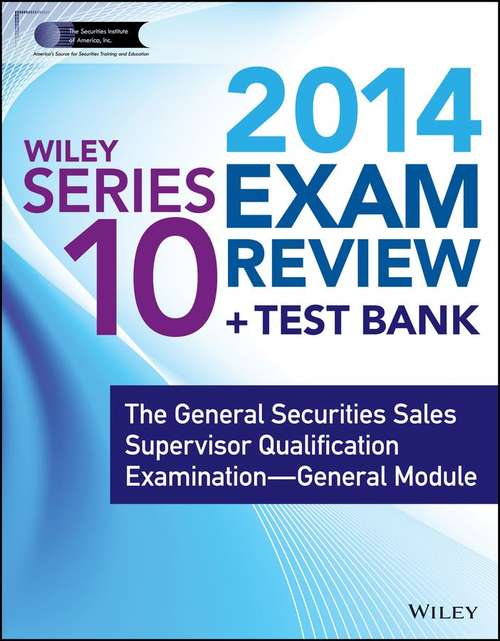 Book cover of Wiley Series 10 Exam Review 2014 + Test Bank