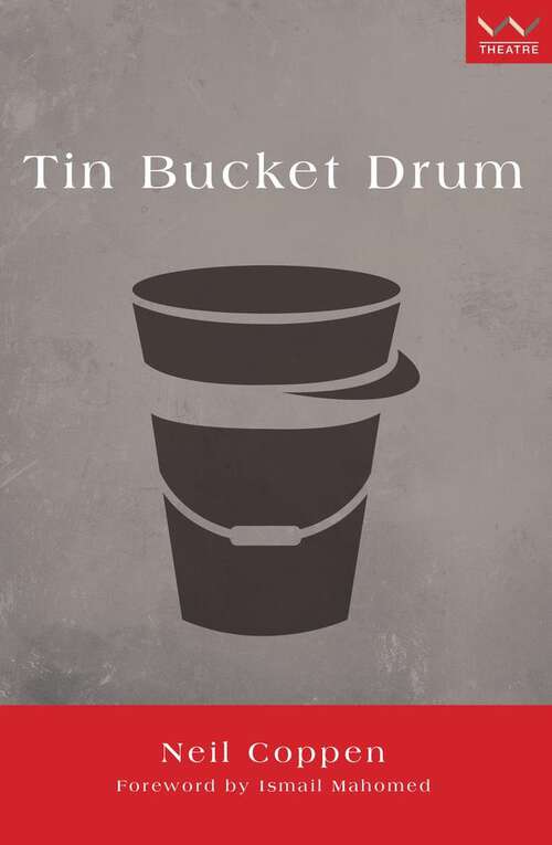 Book cover of Tin Bucket Drum: A play