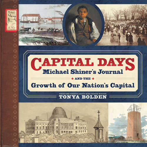 Book cover of Capital Days: Michael Shiner's Journal and the Growth of Our Nation's Capital