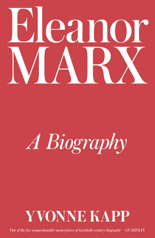 Book cover of Eleanor Marx: A Biography