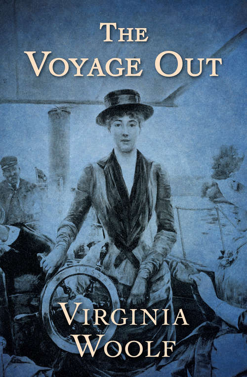 Book cover of The Voyage Out: Large Print (Digital Original) (Oxford World's Classics)