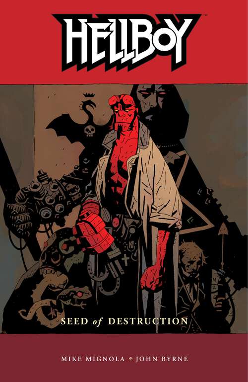 Book cover of Hellboy Volume 1: Seed of Destruction (Hellboy)