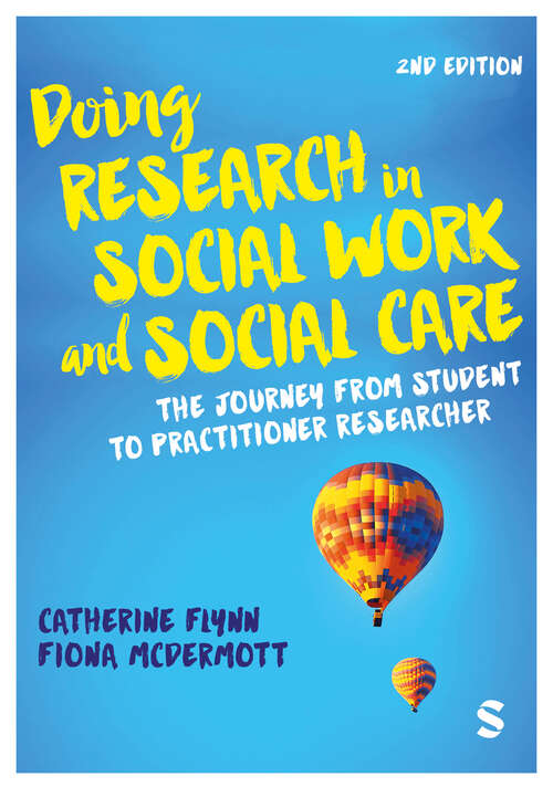 Book cover of Doing Research in Social Work and Social Care: The Journey from Student to Practitioner Researcher (Second Edition)