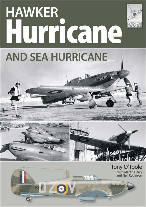Book cover of Hawker Hurricane and Sea Hurricane: And Sea Hurricane (FlightCraft #3)