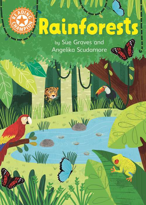 Book cover of Rainforests: Independent Reading Orange 6 Non-fiction (Reading Champion #515)