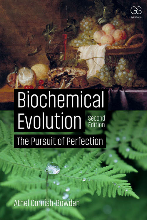 Book cover of Biochemical Evolution: The Pursuit of Perfection