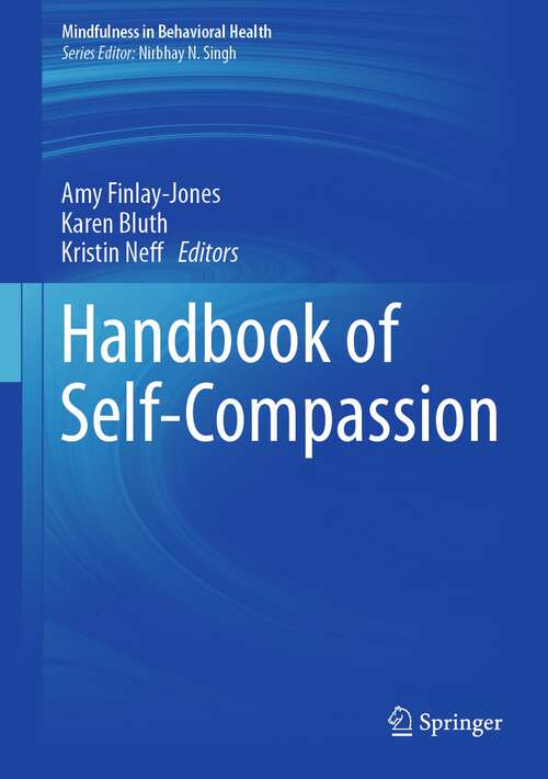 Book cover of Handbook of Self-Compassion (1st ed. 2023) (Mindfulness in Behavioral Health)