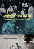 Book cover of Evolving Households: The Imprint Of Technology On Life