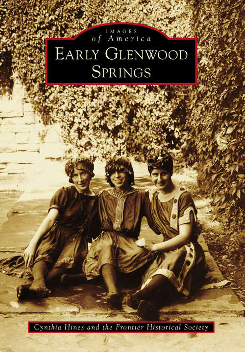 Book cover of Early Glenwood Springs