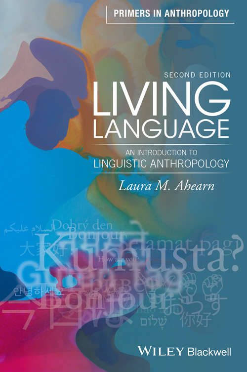 Book cover of Living Language: An Introduction to Linguistic Anthropology (2) (Primers in Anthropology #4)