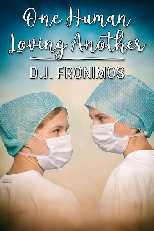 Book cover of One Human Loving Another