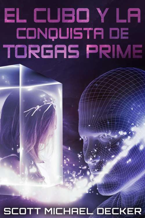 Book cover of El Cubo y la Conquista de Torgas Prime