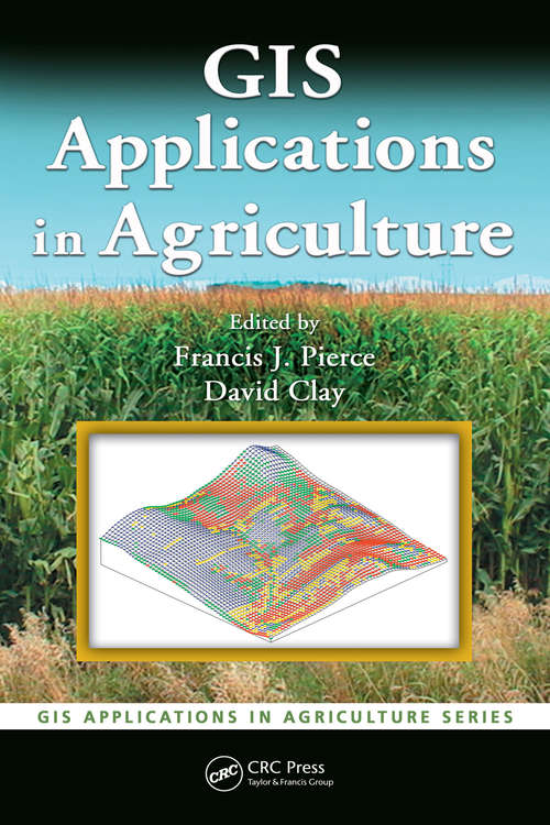 Book cover of GIS Applications in Agriculture: Nutrient Management For Energy Efficiency (GIS Applications in Agriculture: Vol. 1)