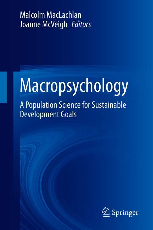 Book cover of Macropsychology: A Population Science for Sustainable Development Goals (1st ed. 2021)