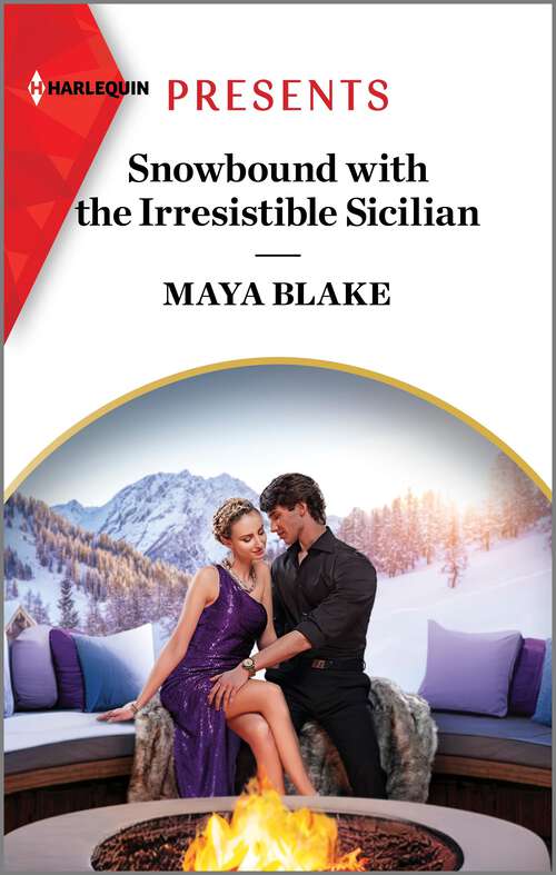 Book cover of Snowbound with the Irresistible Sicilian (Original) (Hot Winter Escapes #6)
