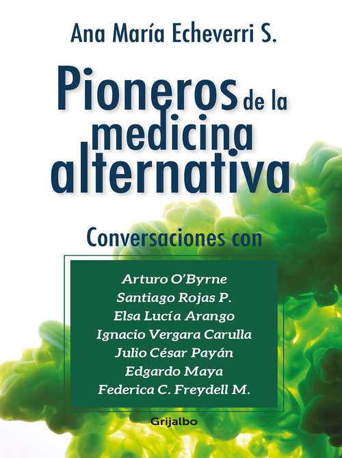 Book cover of Pioneros de la medicina alternativa