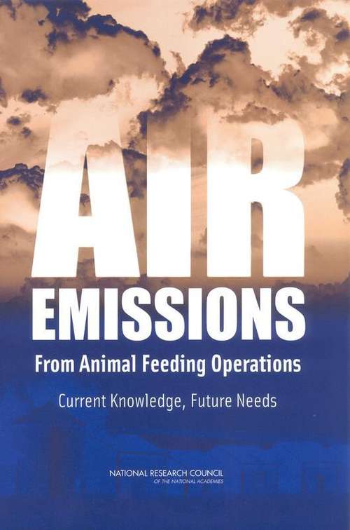 Book cover of AIR EMISSIONS From Animal Feeding Operations: Current Knowledge, Future Needs