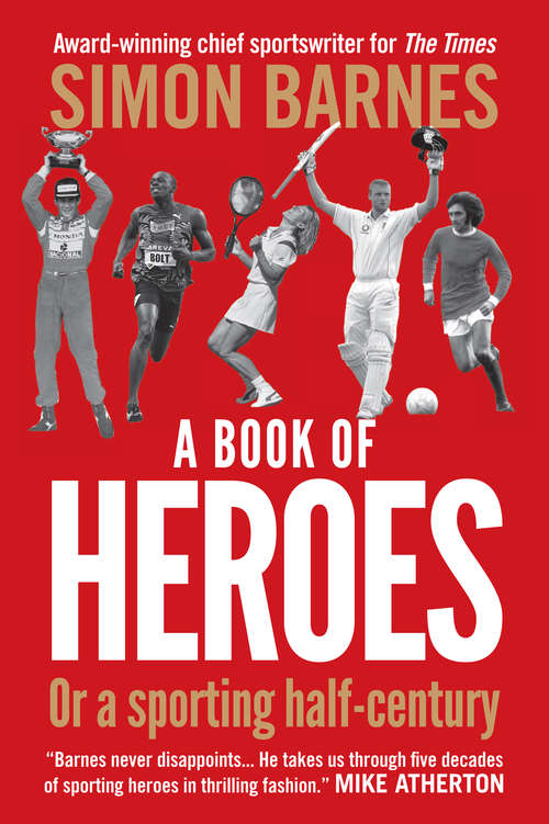 Book cover of A Book of Heroes: Or a Sporting Half-Century