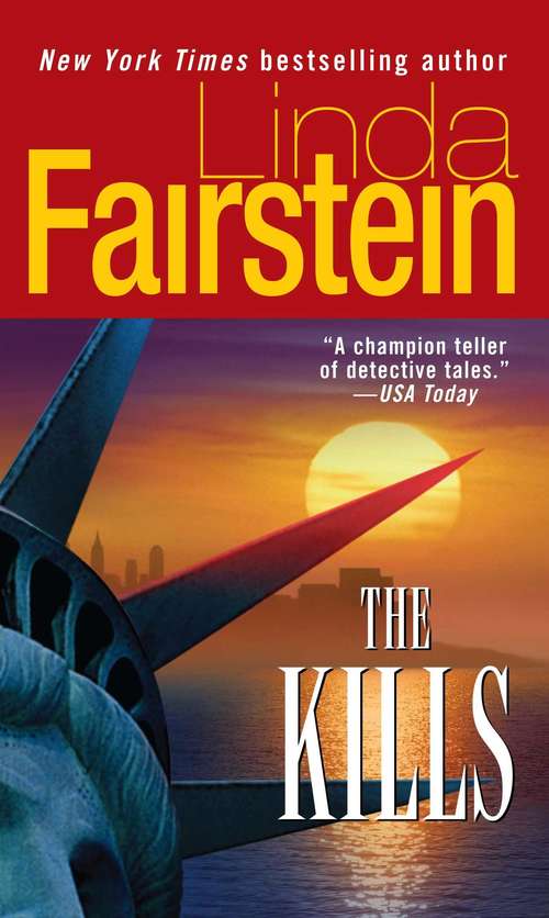 Book cover of The Kills: A Novel (An Alexandra Cooper Novel #6)