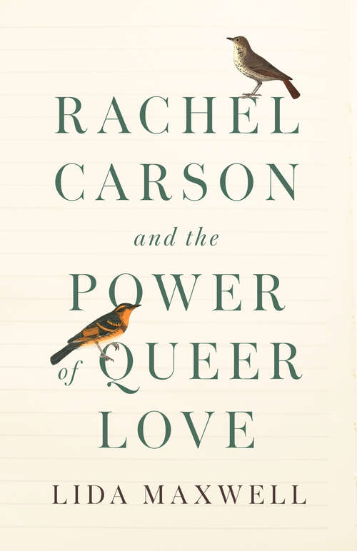 Book cover of Rachel Carson and the Power of Queer Love (1)