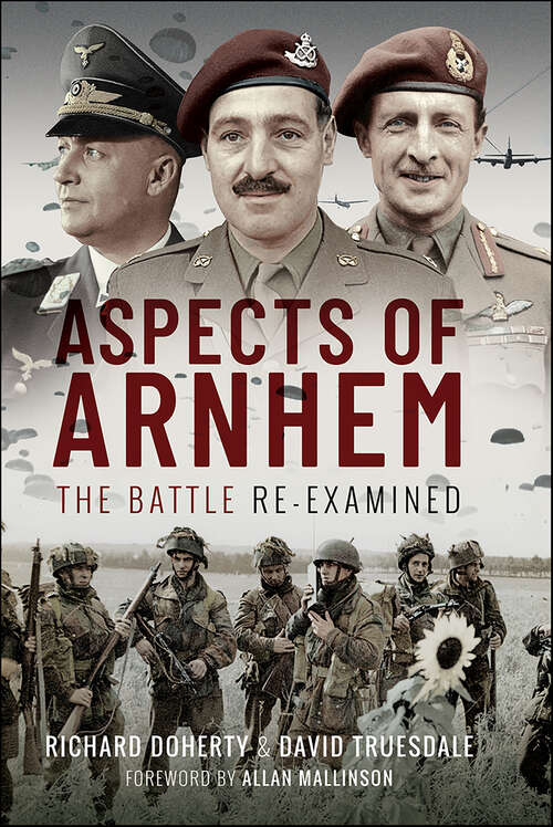 Book cover of Aspects of Arnhem: The Battle Re-examined