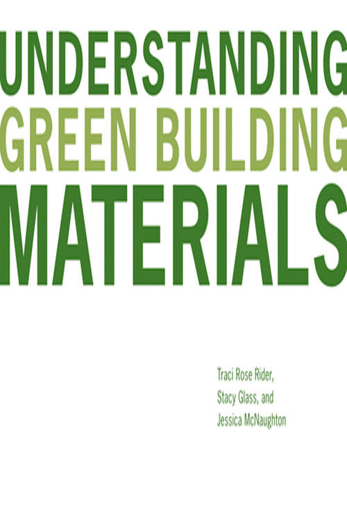 Book cover of Understanding Green Building Materials