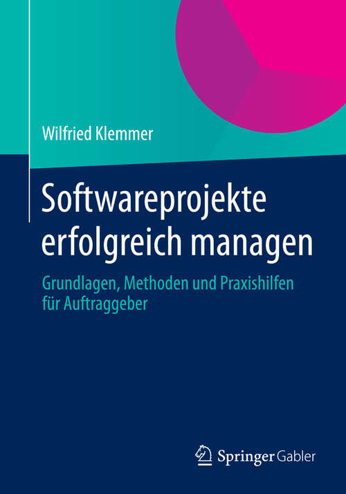 Book cover of Softwareprojekte erfolgreich managen