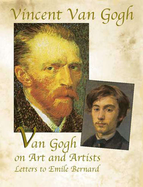 Book cover of Van Gogh on Art and Artists: Letters to Emile Bernard