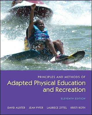 Book cover of Principles and Methods of Adapted Physical Education and Recreation (11th Edition)