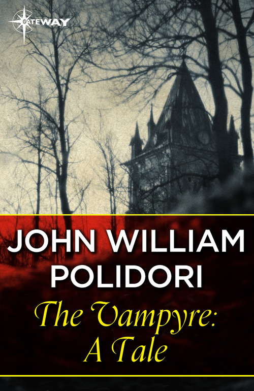 Book cover of The Vampyre: A Tale
