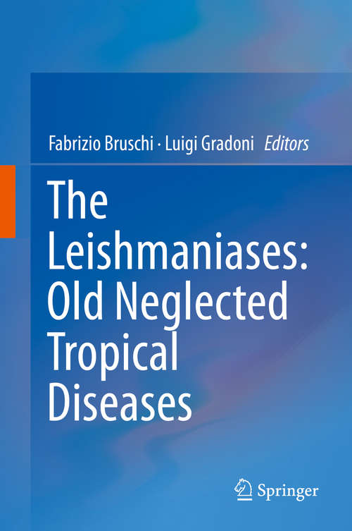 Book cover of The Leishmaniases: Old Neglected Tropical Diseases