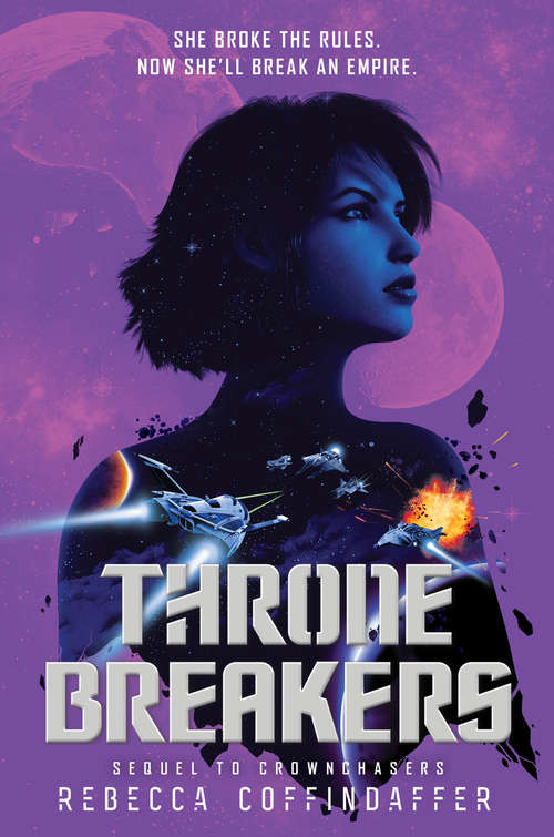 Book cover of Thronebreakers (Crownchasers #2)