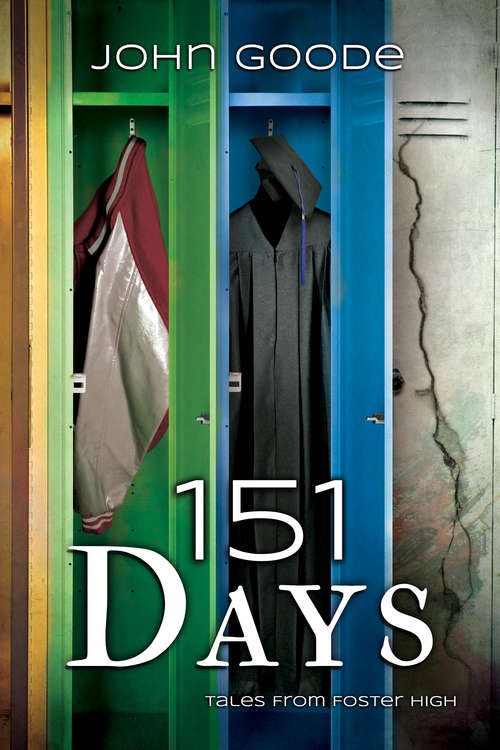 Book cover of 151 Days (Tales from Foster High (Harmony Ink) #5)