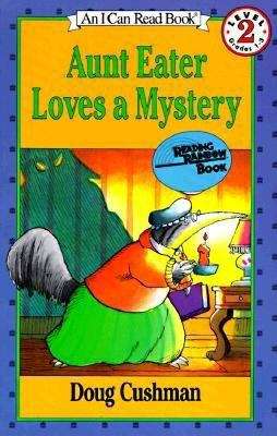 Book cover of Aunt Eater Loves a Mystery (I Can Read: Level 2)