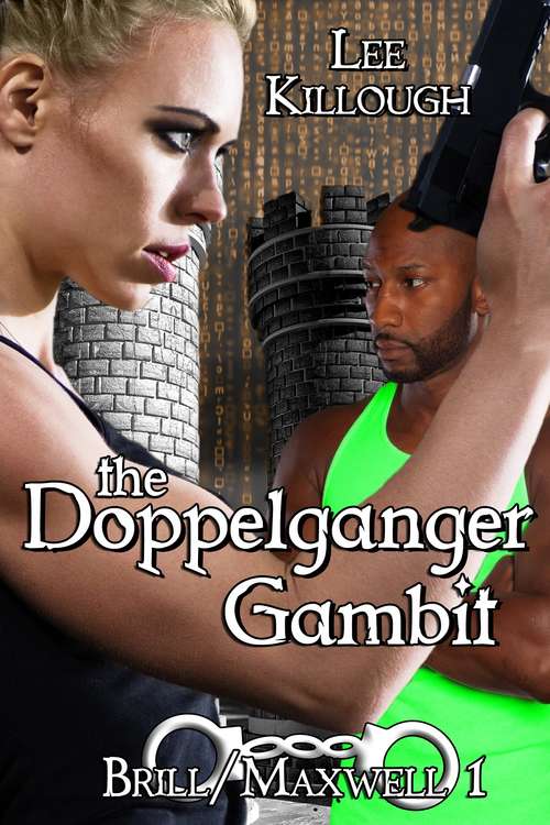 Book cover of The Doppelganger Gambit: Brill/Maxwell (Brill/Maxwell #1)