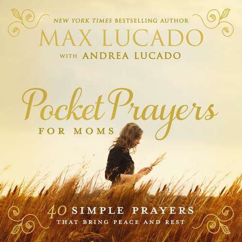 Book cover of Pocket Prayers for Moms: 40 Simple Prayers That Bring Peace and Rest