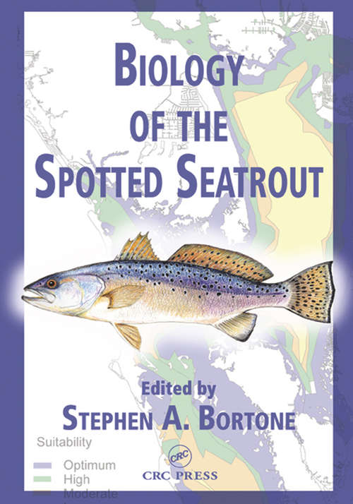 Book cover of Biology of the Spotted Seatrout (CRC Marine Biology Series)