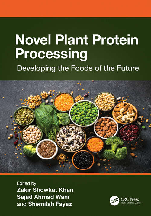 Book cover of Novel Plant Protein Processing: Developing the Foods of the Future