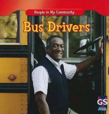 Book cover of Bus Drivers (People In My Community)