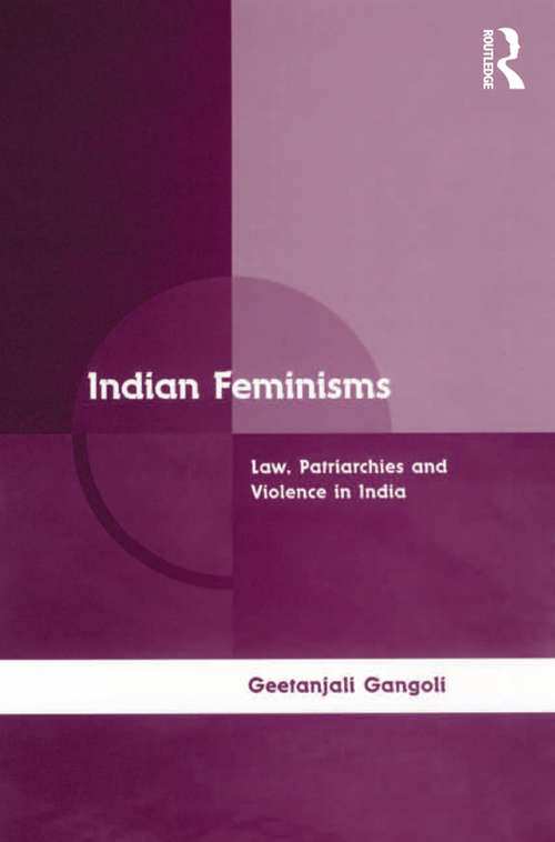 Book cover of Indian Feminisms: Law, Patriarchies and Violence in India