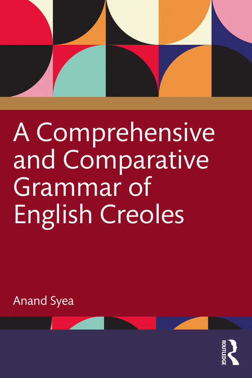 Book cover of A Comprehensive and Comparative Grammar of English Creoles