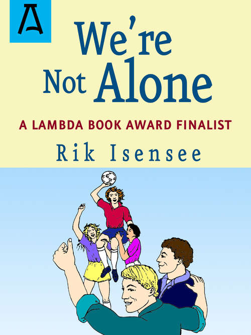 Book cover of We're Not Alone