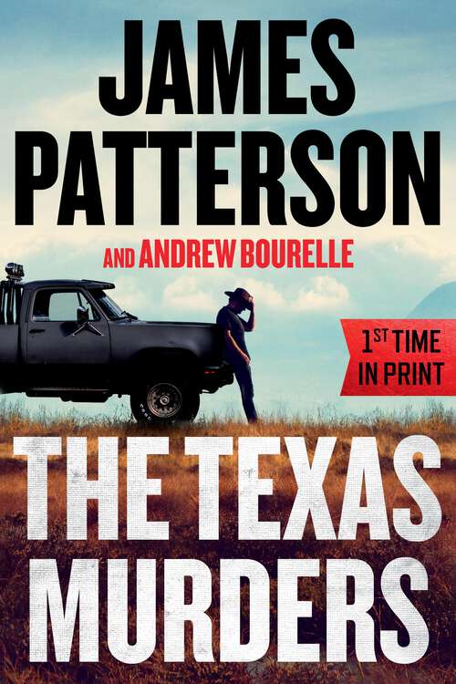 Book cover of The Texas Murders: Everything Is Bigger in Texas—Especially the Murder Cases (A Texas Ranger Thriller #3)