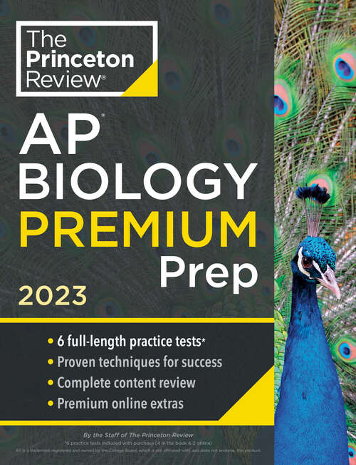 Book cover of Princeton Review AP Biology Premium Prep, 2023: 6 Practice Tests + Complete Content Review + Strategies & Techniques (College Test Preparation)