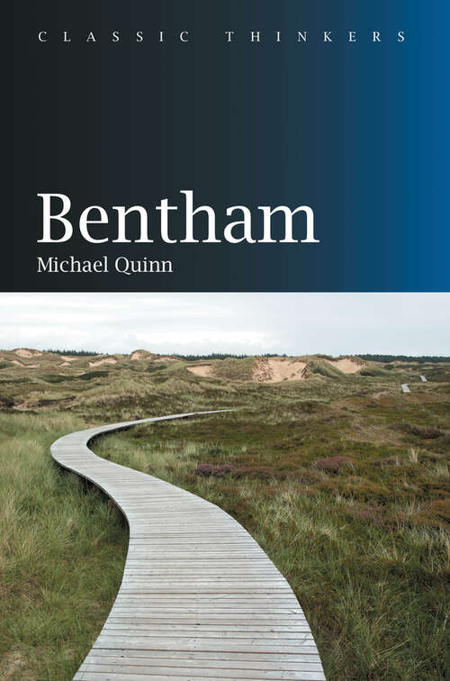 Book cover of Bentham (Classic Thinkers)